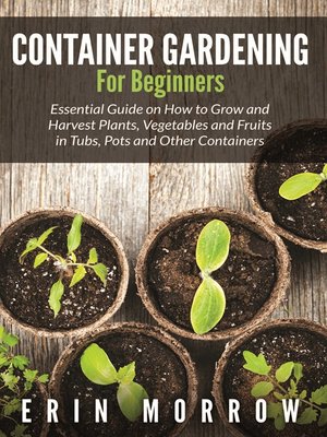 cover image of Container Gardening For Beginners
